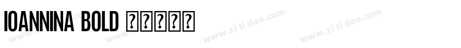 Ioannina Bold字体转换